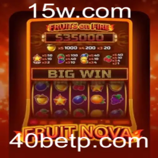 Explorando o Fascinante Mundo do Jogo FruitNova 40bet
