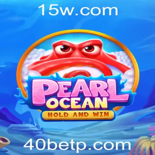 Descubra PearlOcean: A Nova Sensação no Mundo dos Jogos com 40bet